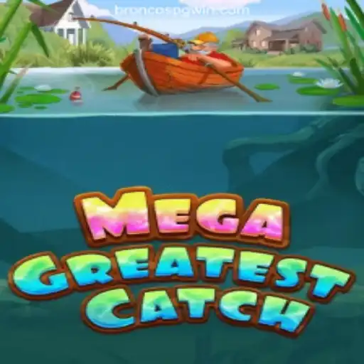 Exploring the Thrills of MegaGreatestCatch